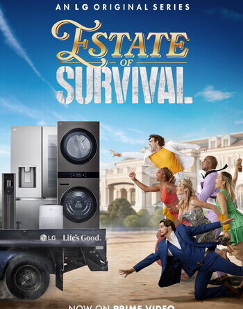 LG'S 'ESTATE OF SURVIVAL' TO LAUNCH ON PRIME VIDEO VIA PRIME VIDEO DIRECT AND LG CHANNELS